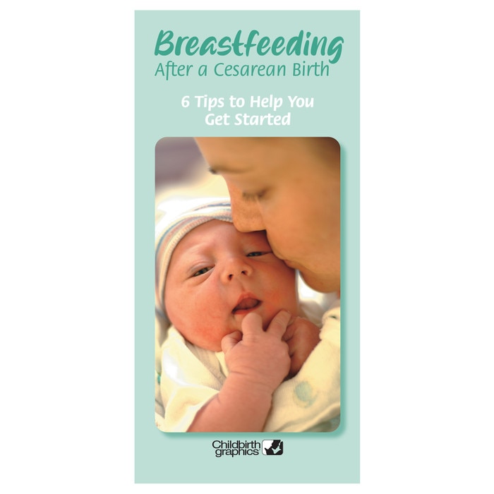 Breastfeeding After a Cesarean Pamphlet, breastfeeding education materials and handouts, Childbirth Graphics, 38079