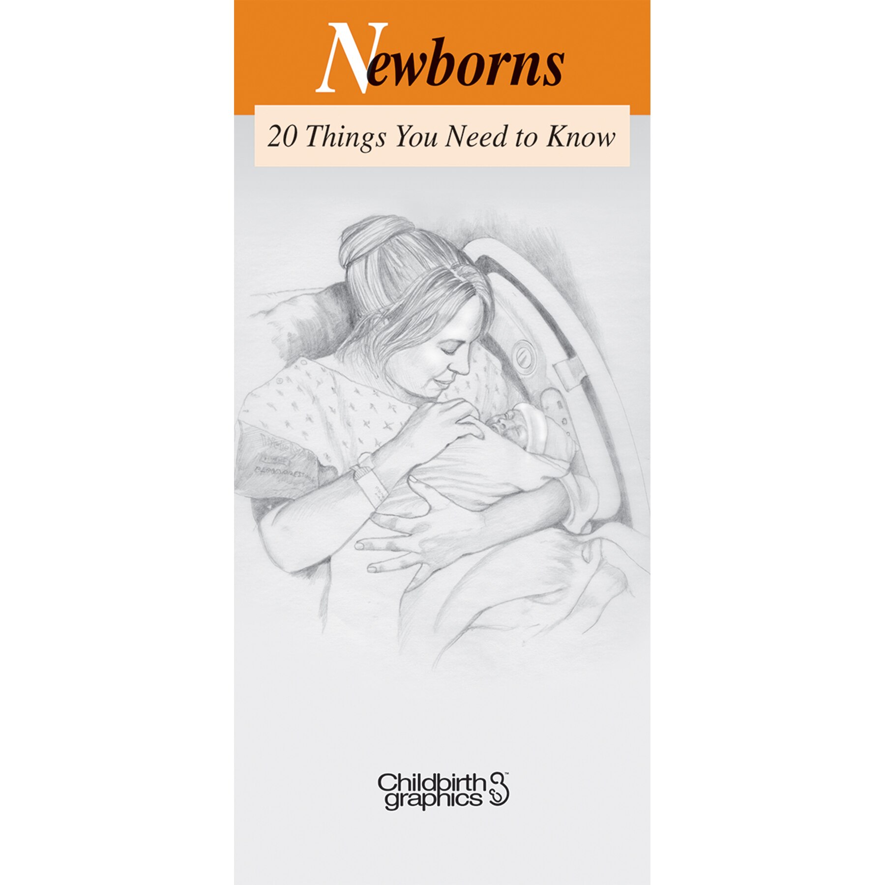 Healthy Newborns Pocket Guide Childbirth Graphics