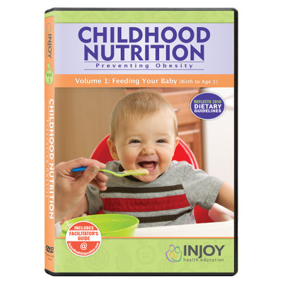 Injoy's Childhood Nutrition Volume 1: Feeding Your Baby DVD available at Childbirth Graphics, parenting education tools, 71465
