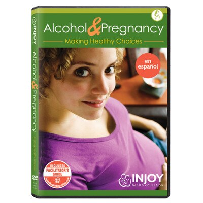 Injoy's Alcohol and Pregnancy DVD, Spanish, available from Childbirth Graphics, childbirth education video program, 71484