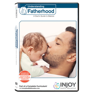 InJoy's Understanding Fatherhood DVD available from Childbirth Graphics, fatherhood education video program, 71541